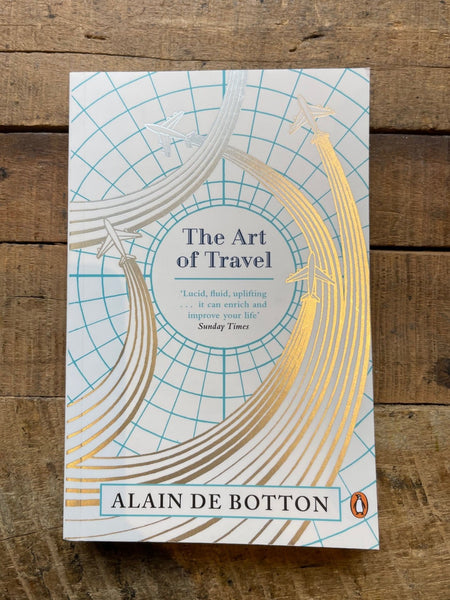 The Art of Travel Alain de Botton